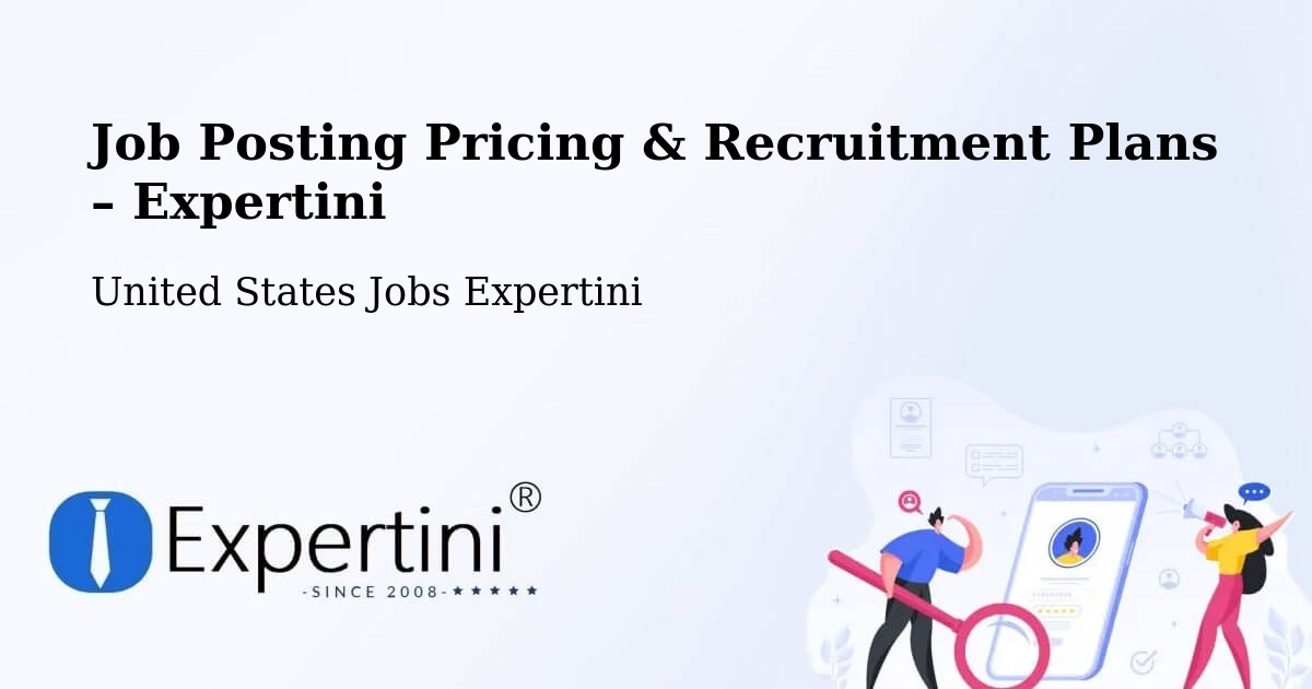 Job Posting Pricing & Recruitment Plans – Langhorne - Langhorne, United States Jobs Expertini